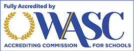 Fully accredited by WASC Accrediting Comission for School